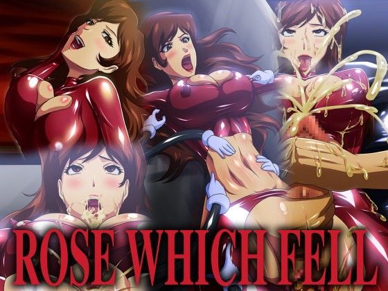 ROSE WHICH FELL