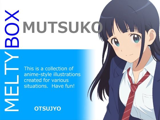 MELTY BOX - MUTSUKO