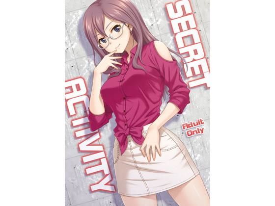 SECRET ACTIVITY