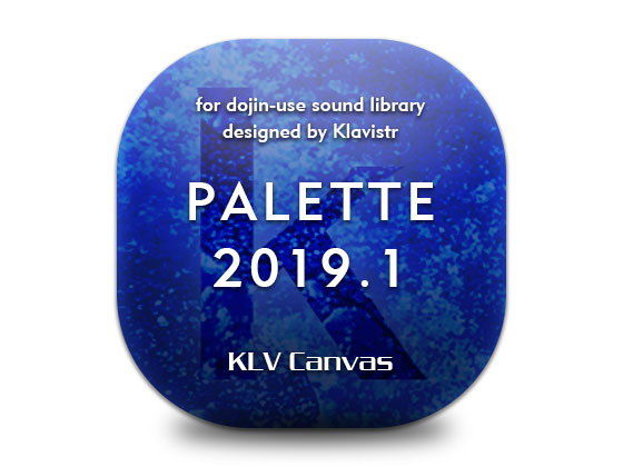 PALETTE 2019.1/SP； KLV Canvas meets 中央うぬぼれ市